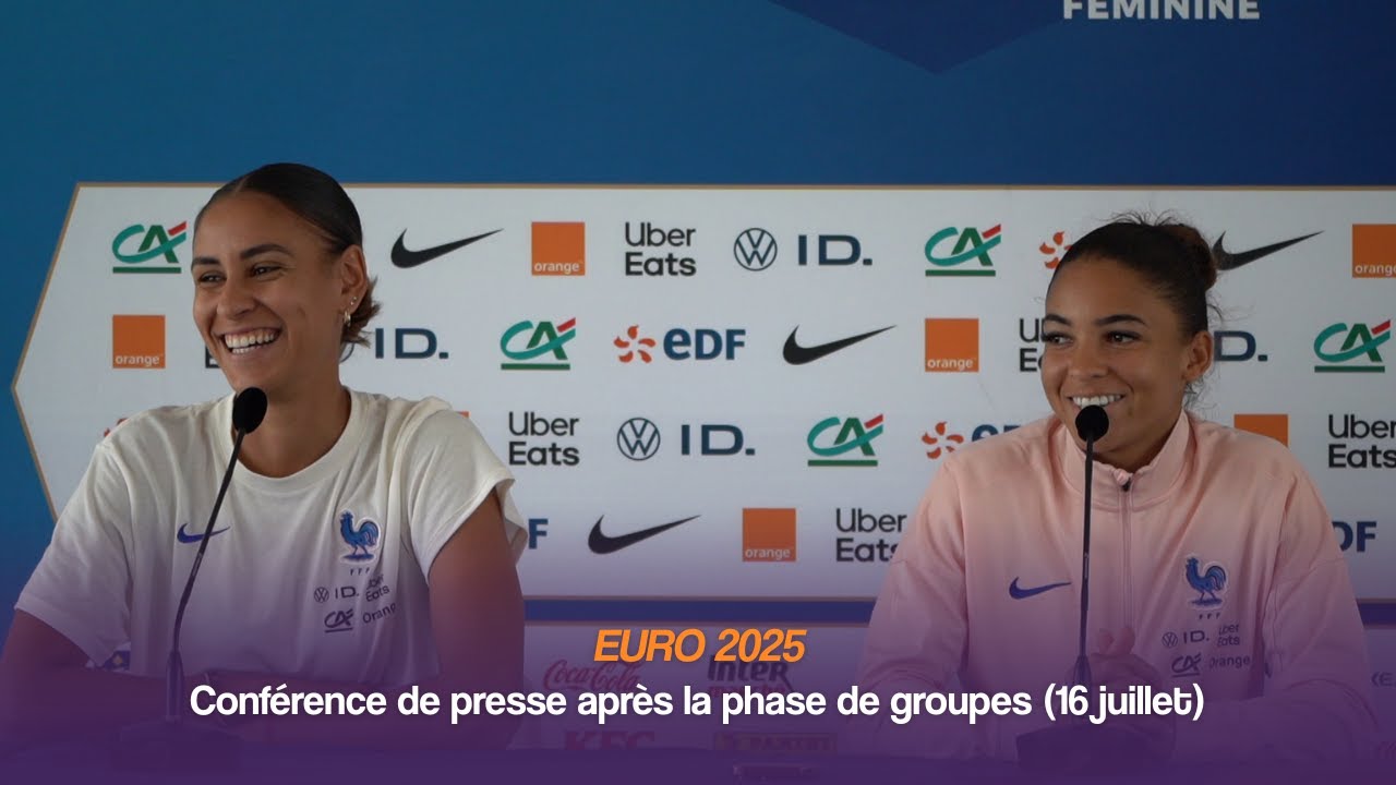 [EURO 2025] Conf&eacute;rence de presse du 16 juillet 2025 (Ma&euml;lle Lakrar & Delphine Cascarino)