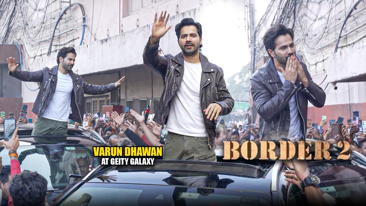 Border 2 की success के बाद Varun Dhawan ने Gaiety Galaxy visit किया 🇮🇳✨