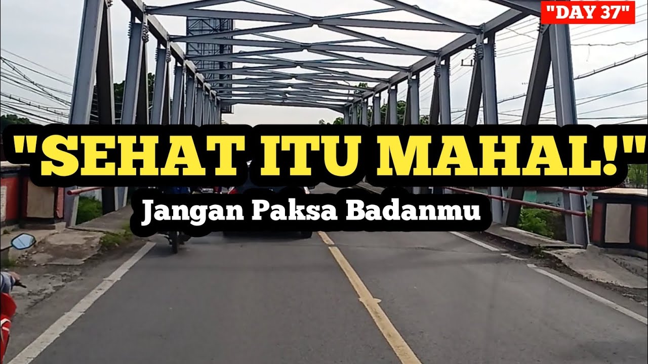 Day 37: BADANMU BUKAN MESIN, JANGAN LUPA JAGA KESEHATAN DEMI MASA DEPAN KELUARGA!