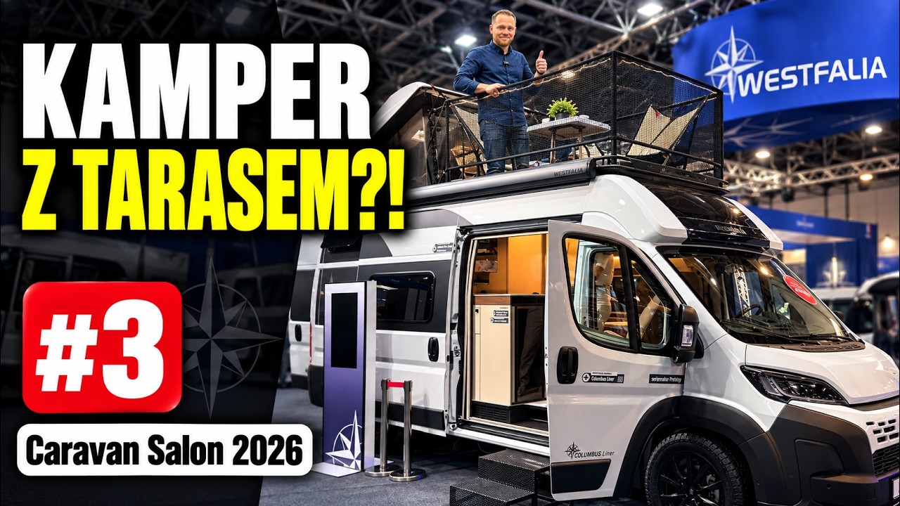 KAMPER Z TARASEM NA DACHU TO DOPIERO POCZĄTEK! CARAVAN SALON 2026 &ndash; CZĘŚĆ 3