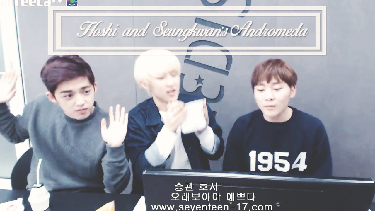 [FULL] [2/2] 150403 'Hoshi and Seungkwan's Andromeda'