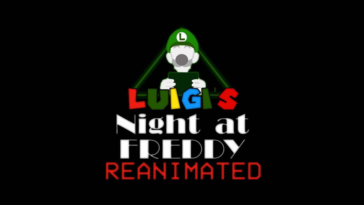 Luigi's Night at Freddy's: Reanimated
