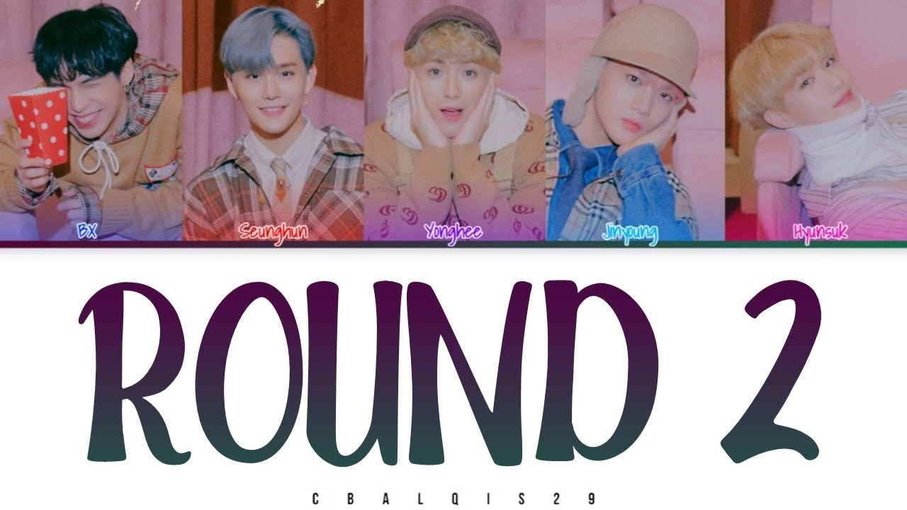 CIX (씨아이엑스) - 'ROUND 2' (Color Coded Lyrics Eng/Rom/Han/가사)