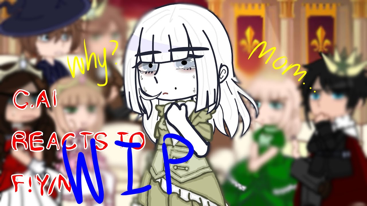 Historical Royal C.AI react to F!Y/N - WIP