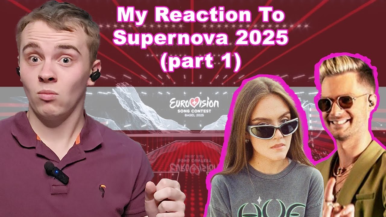 My Reaction To Supernova 2025 (Part 1) | LATVIA EUROVISION 2025 🇱🇻