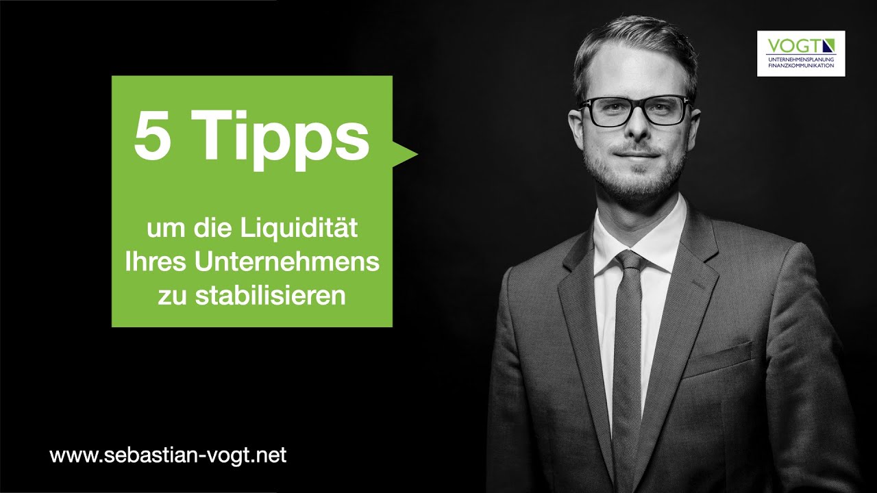 Liquidit&auml;t sichern &ndash; 5 Tipps f&uuml;r Unternehmen ➠ Finanzierung, Liquidit&auml;t, Unternehmen
