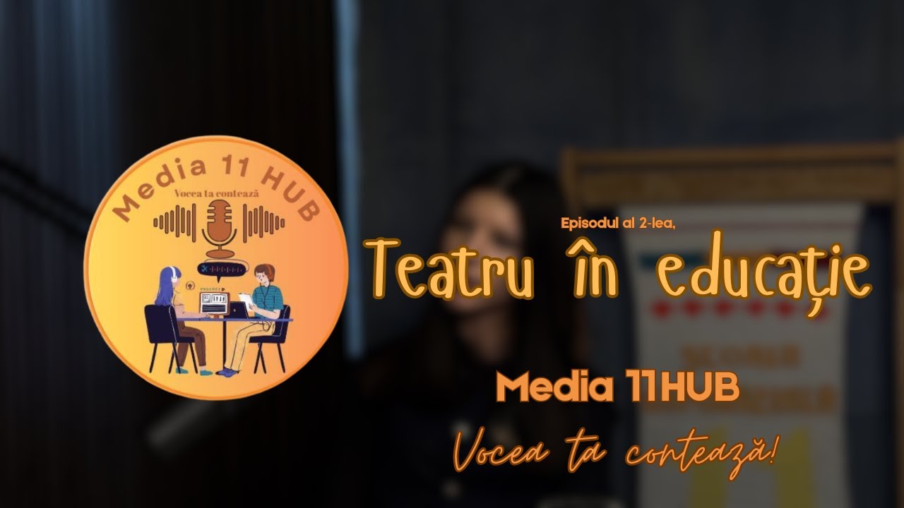 Media11Hub - Teatru În Educație