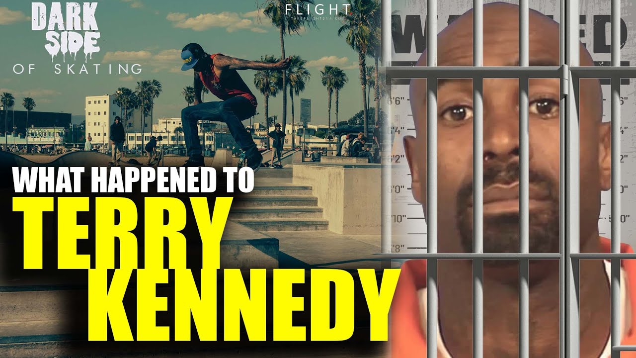 The Rise And Fall Of Terry Kennedy : The Dark Side Of Skateboarding