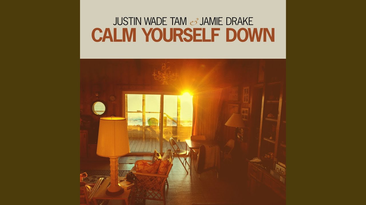 Calm Yourself Down