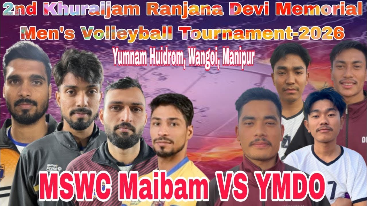 YMDO VS MSWC || 2nd Khuraijam Ranjana Devi Memorial Men’s Volleyball Tournament-2026 at Wangoi