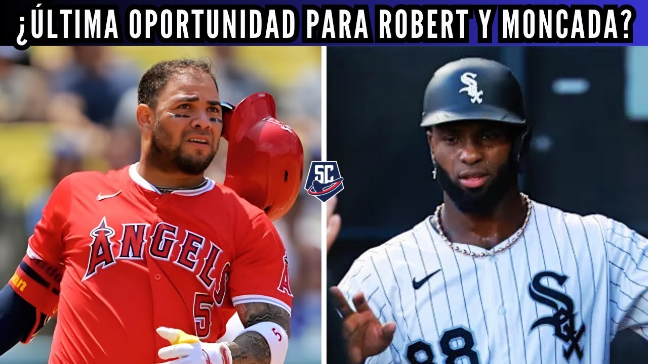 Las firmas de Yoan Moncada y Robert Jr podrían ser la ÚLTIMA OPORTUNIDAD