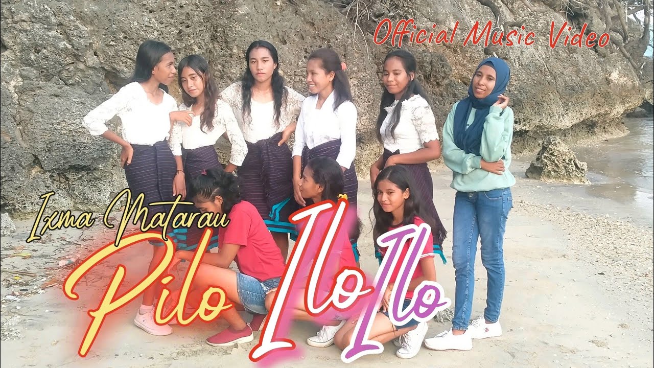 Pilo Ilo Ilo - Ixma Matarau ( Official Music Video )