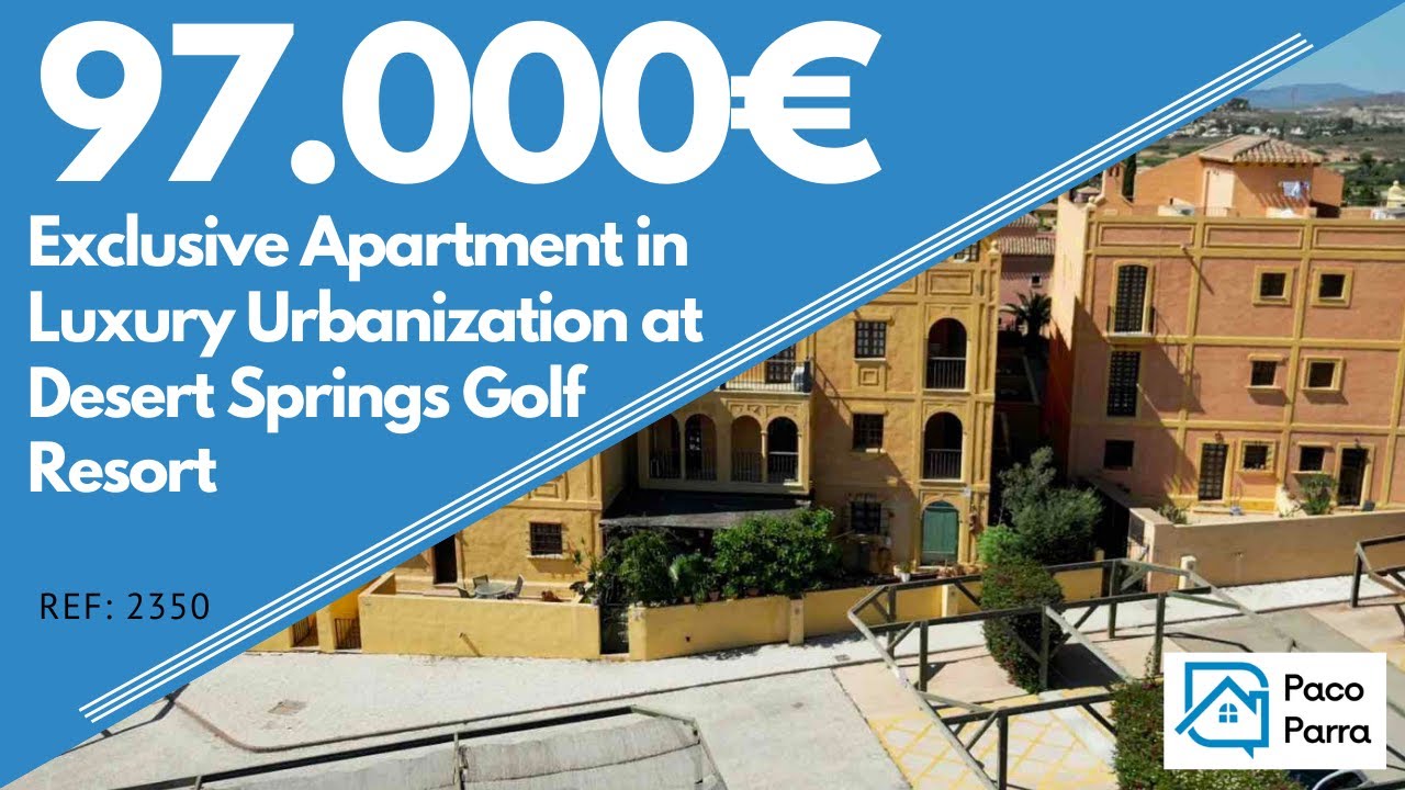 🏢 Exclusive Apartment in Luxury Urbanization in Desert Springs Golf Resort ✅ Price: €97,000