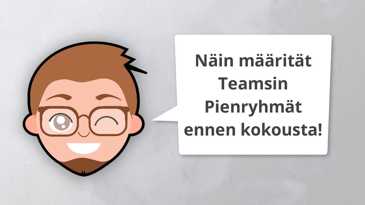 M&auml;&auml;rit&auml; Pienryhm&auml;t Teams-kokoukseen etuk&auml;teen
