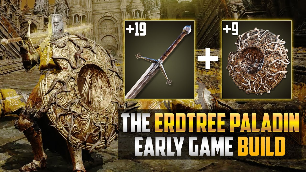 Elden Ring the Erdtree Paladin Early Game Build | Elden Ring Best Build