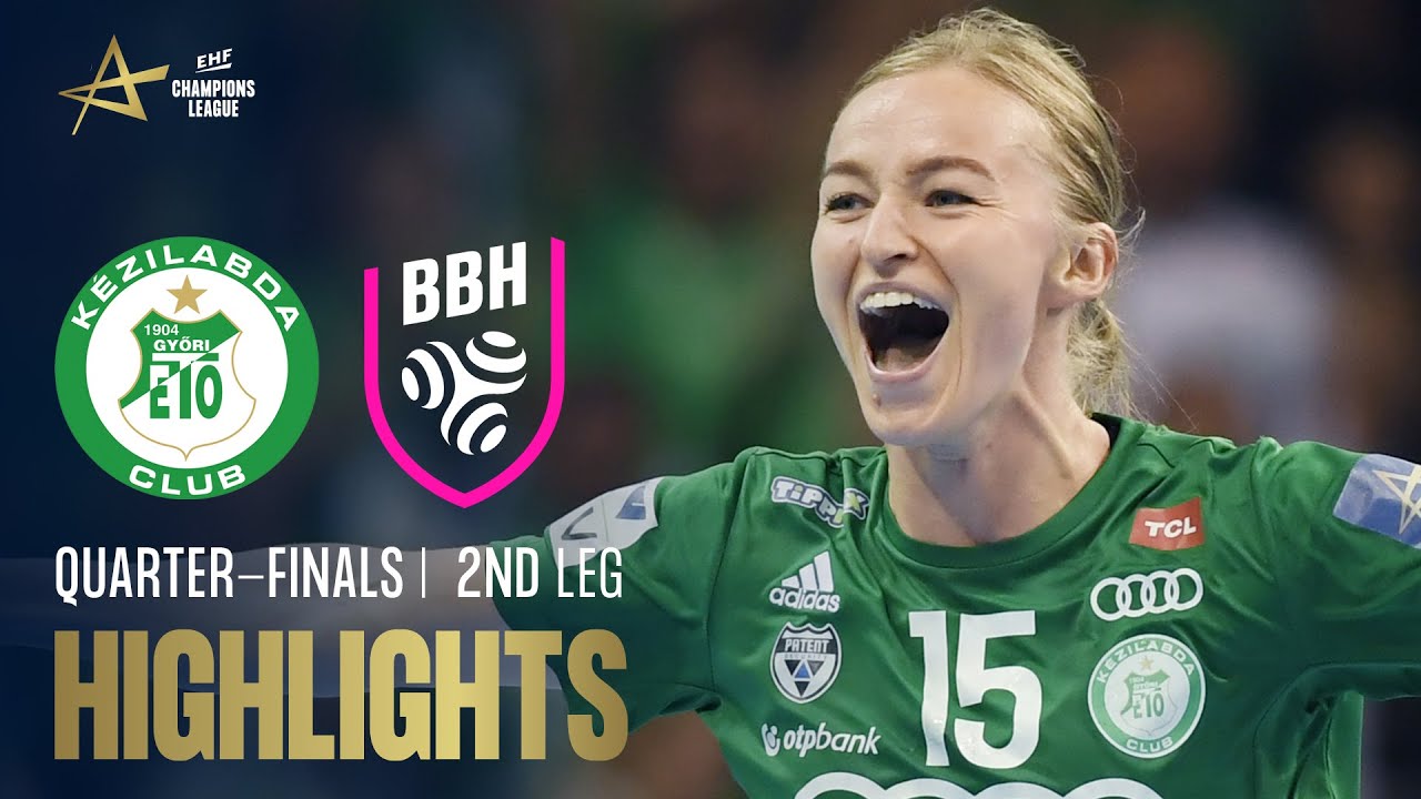 HIGHLIGHTS | Gy&ouml;ri Audi ETO KC v Brest Bretagne Handball | QF 2nd Leg | EHF Champions League 2021/22