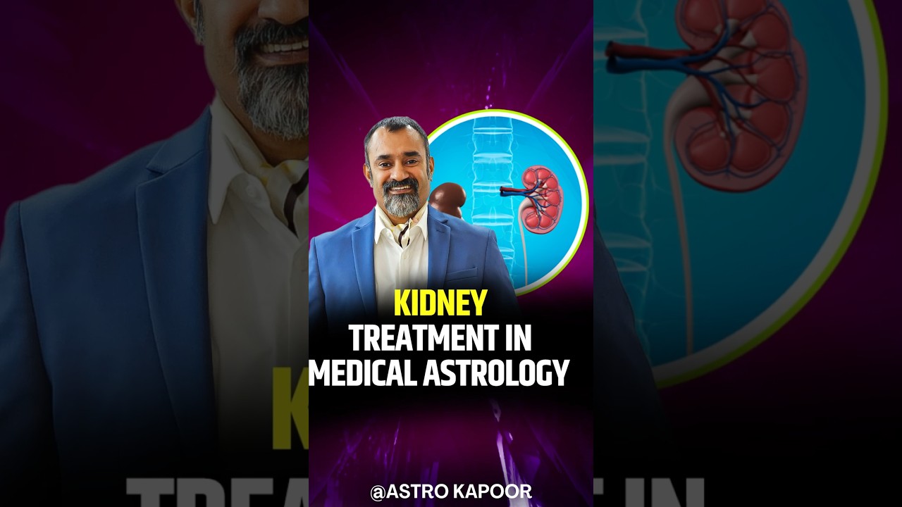 Kidney Treatment In Medical Astrology | World's First Medical Astrologer Prashant Kapoor