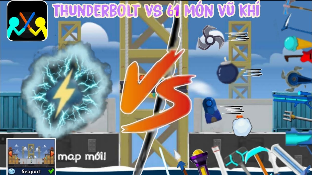 Thunderbolt vs 61 m&oacute;n vũ kh&iacute; v&agrave; review map mới trong supreme duelist stickman