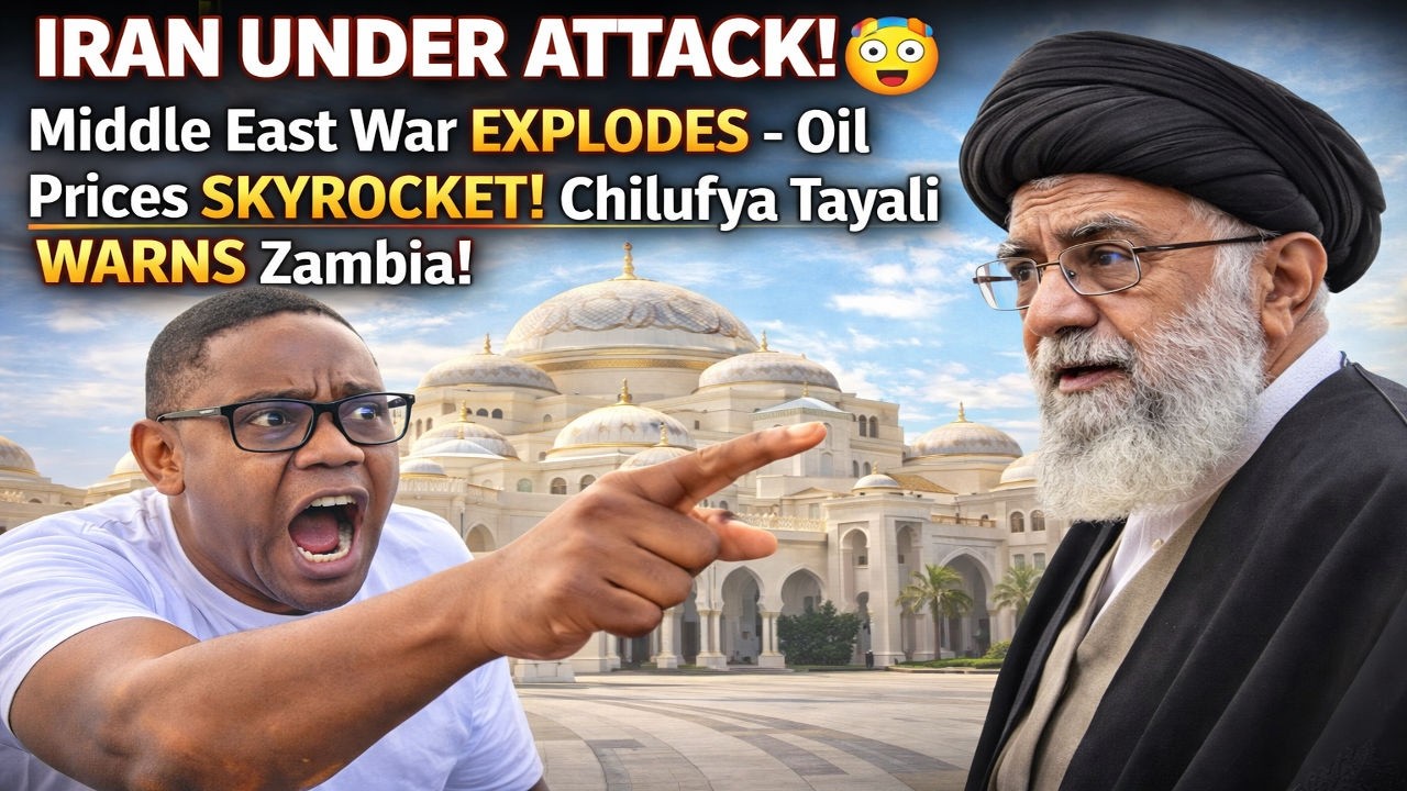 IRAN UNDER ATTACK! 😱 Middle East War EXPLODES – Oil Prices SKYROCKET | Chilufya Tayali WARNS Zambia!