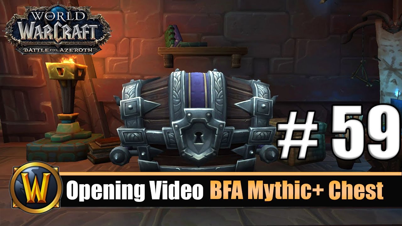 Opening Video: BFA M+/Arena Chest #59 - Season 4
