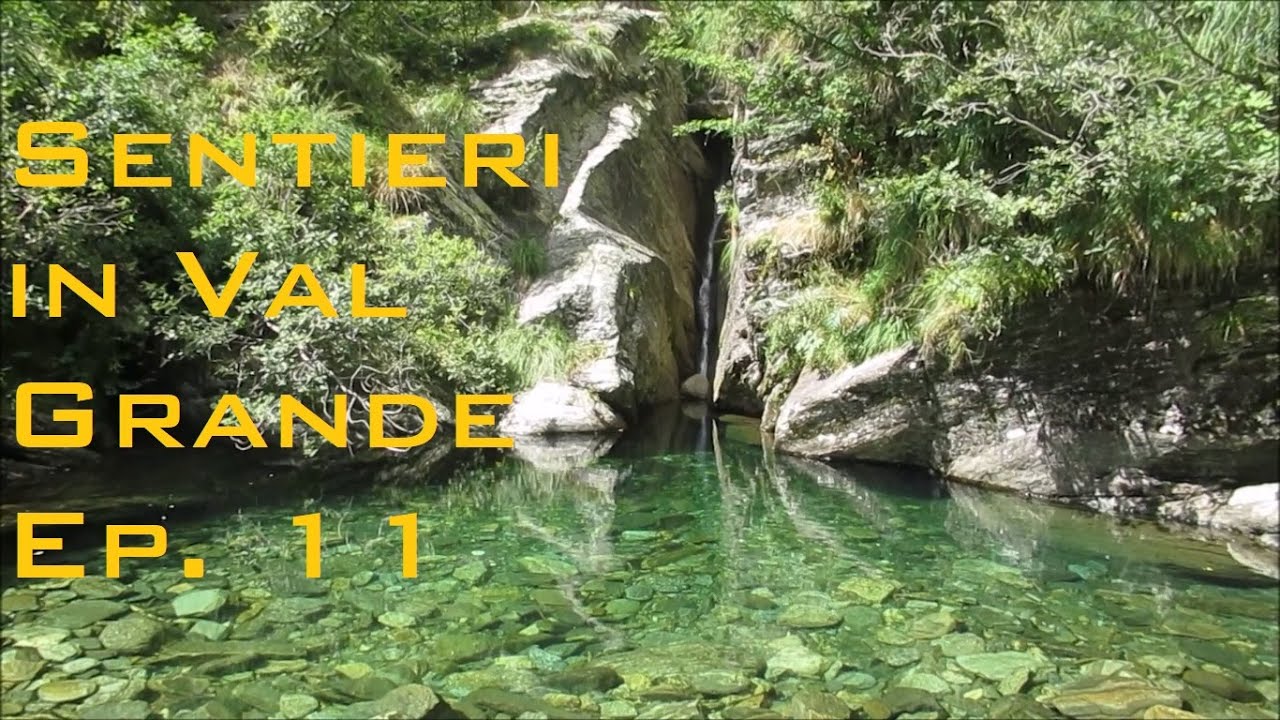 Sentieri in Val Grande ep. 11 - Anello di Vald
