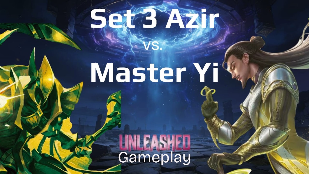 Unleashed Azir vs Master Yi Riftbound Set 3 Gameplay