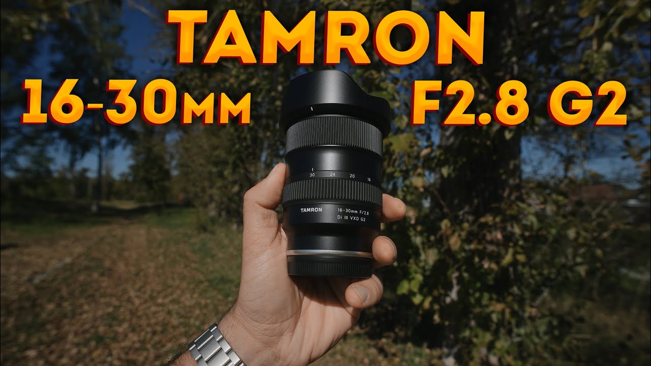 Широкоугольный зум мечты? Tamron 16-30mm F2.8 G2