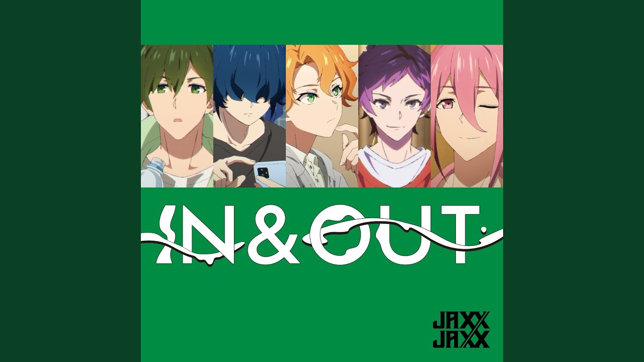IN&OUT(JAXX/JAXX version)