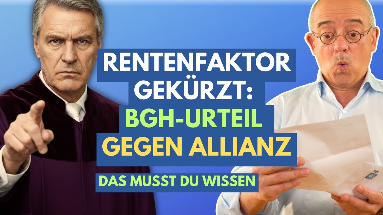 Allianz verliert vor dem BGH – betrifft das auch deine Rente?