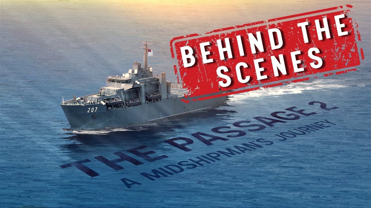 Making of The Passage 2: A Midshipman's Journey