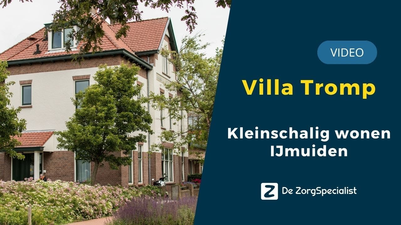 Kleinschalig wonen in Villa Tromp | De ZorgSpecialist