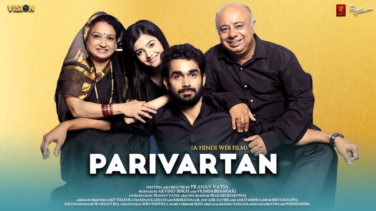 Parivartan | Hindi Web Film | Pranav Vatsa | Simran Sharma & Vineet Singh Chandel