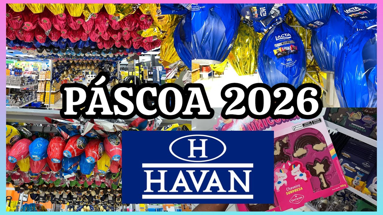 PÁSCOA 2026 NA HAVAN 