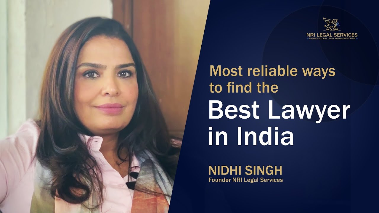 Simple but sure shot ways of finding the best lawyer in India | Founder Nidhi Singh