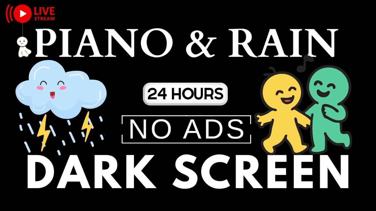 Piano Music & Rain Sounds No Ads Live Stream | Black Screen for Peaceful Relaxation, Soothing Piano