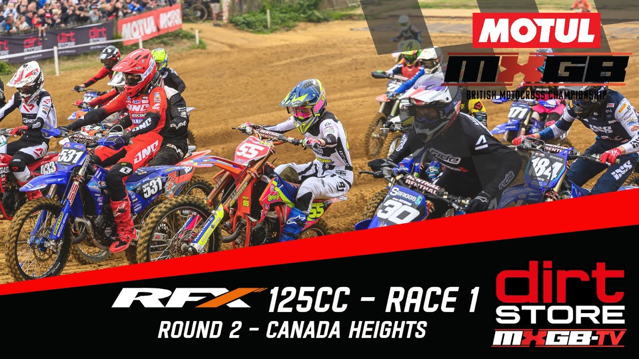 MXGB - R2 - Canada Heights - RFX 125CC - Race 1 #mxgb #dirthub