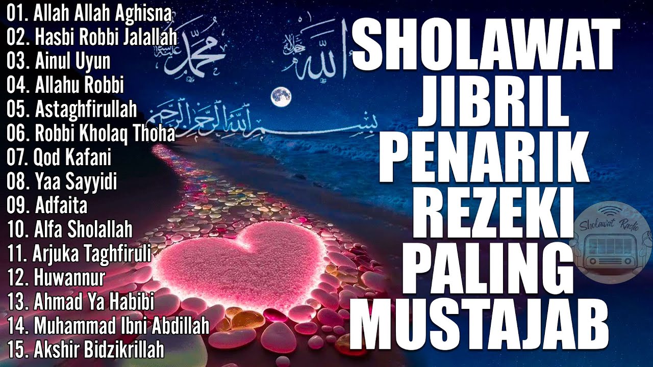 SHOLAWAT JIBRIL PENARIK REZEKI PALING MUSTAJAB🛕 SHOLAWAT NABI MUHAMMAD SAW🕋Sholawat Jibril Merdu