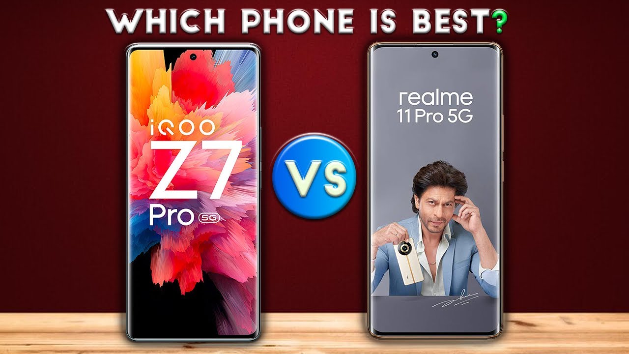iQOO Z7 Pro vs Realme 11 Pro : Which Phone is Best❓😮