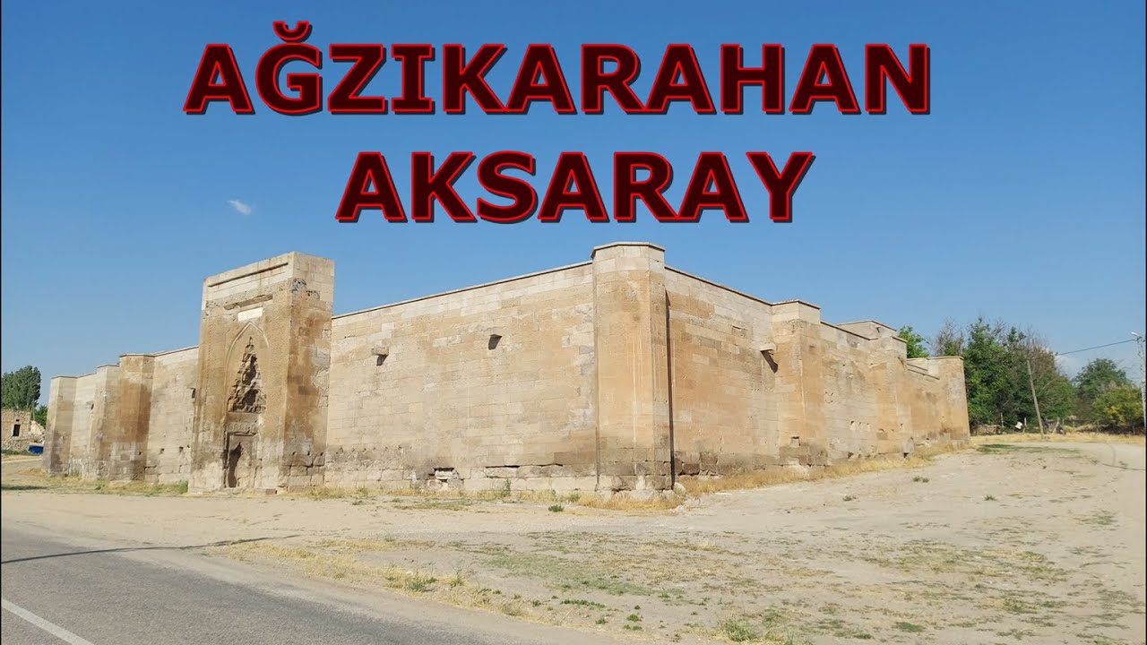 Ağzıkarahan | Alaaddin Keykubad'ın Devletinin Hala Durduğu Yer