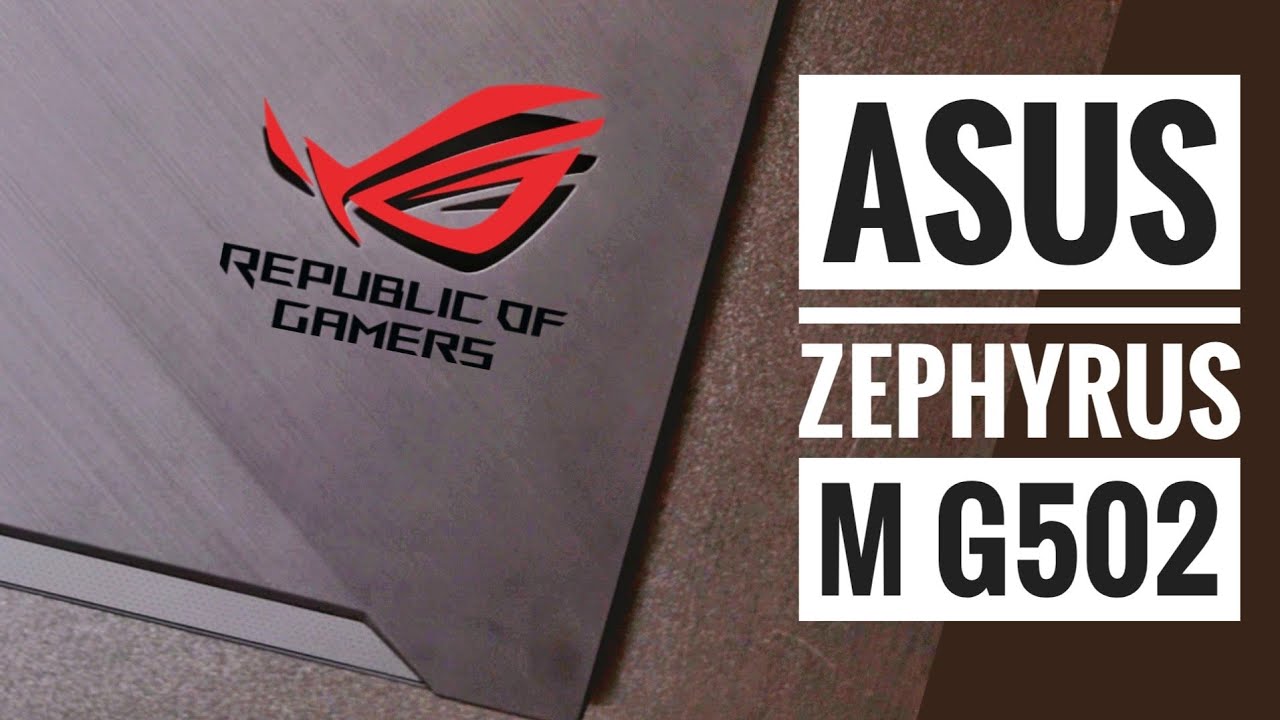 Asus M GU502 ROG ZEPHYRUS FULL REVIEW | Gaming Performance | Display Quality | Sound Quality