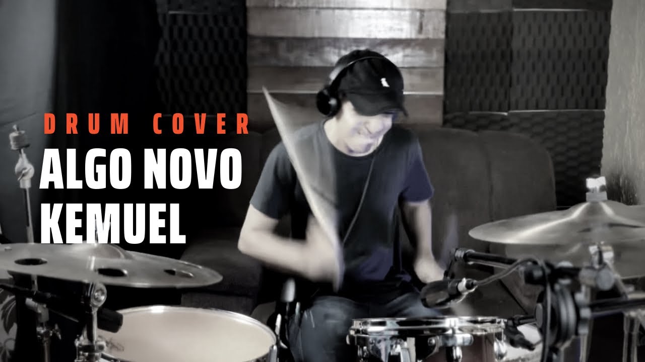 Kemuel - Algo Novo ft. Lukas Agustinho || Drum Cover