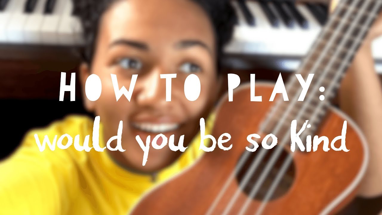 would you be so kind ~ dodie (piano and ukulele tutorial)