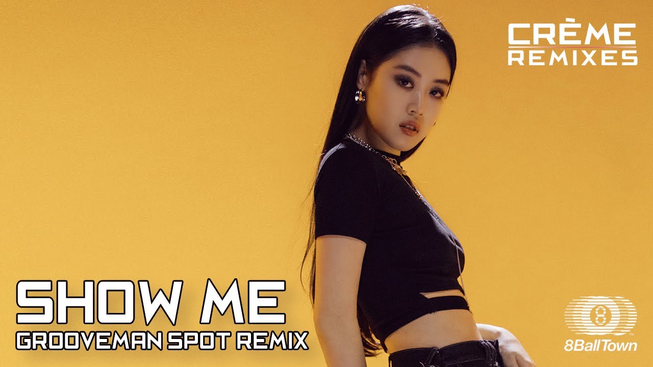Show Me (grooveman Spot Remix)