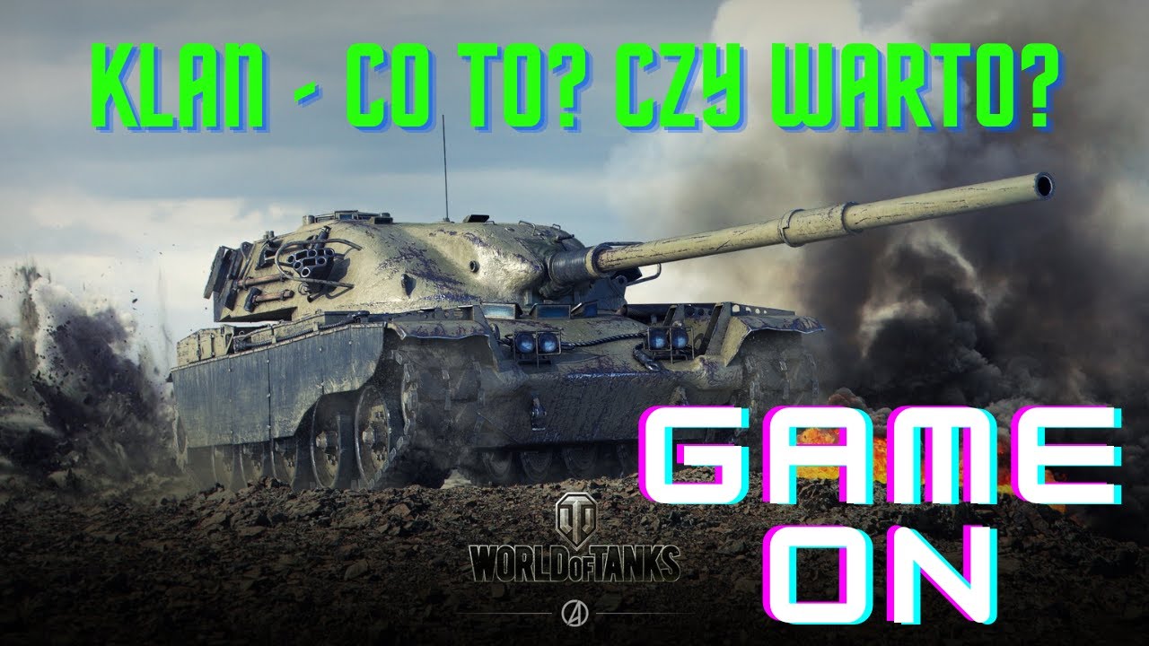 KLANY - CO TO? CZY  WARTO OD SAMEGO POCZĄTKU?! | World of Tanks |