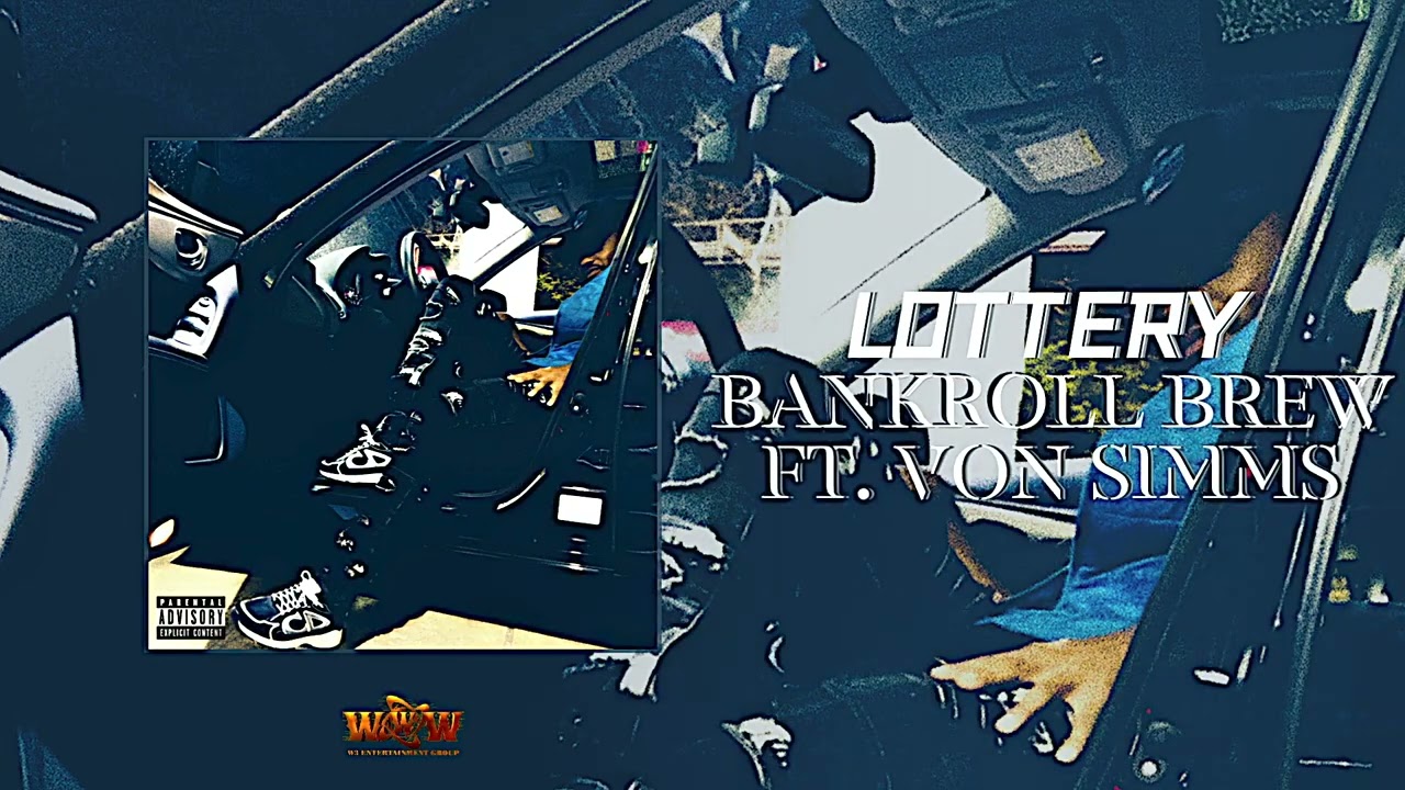Bankroll Brew - Lottery ft. Von Simms (Audio Visualizer)