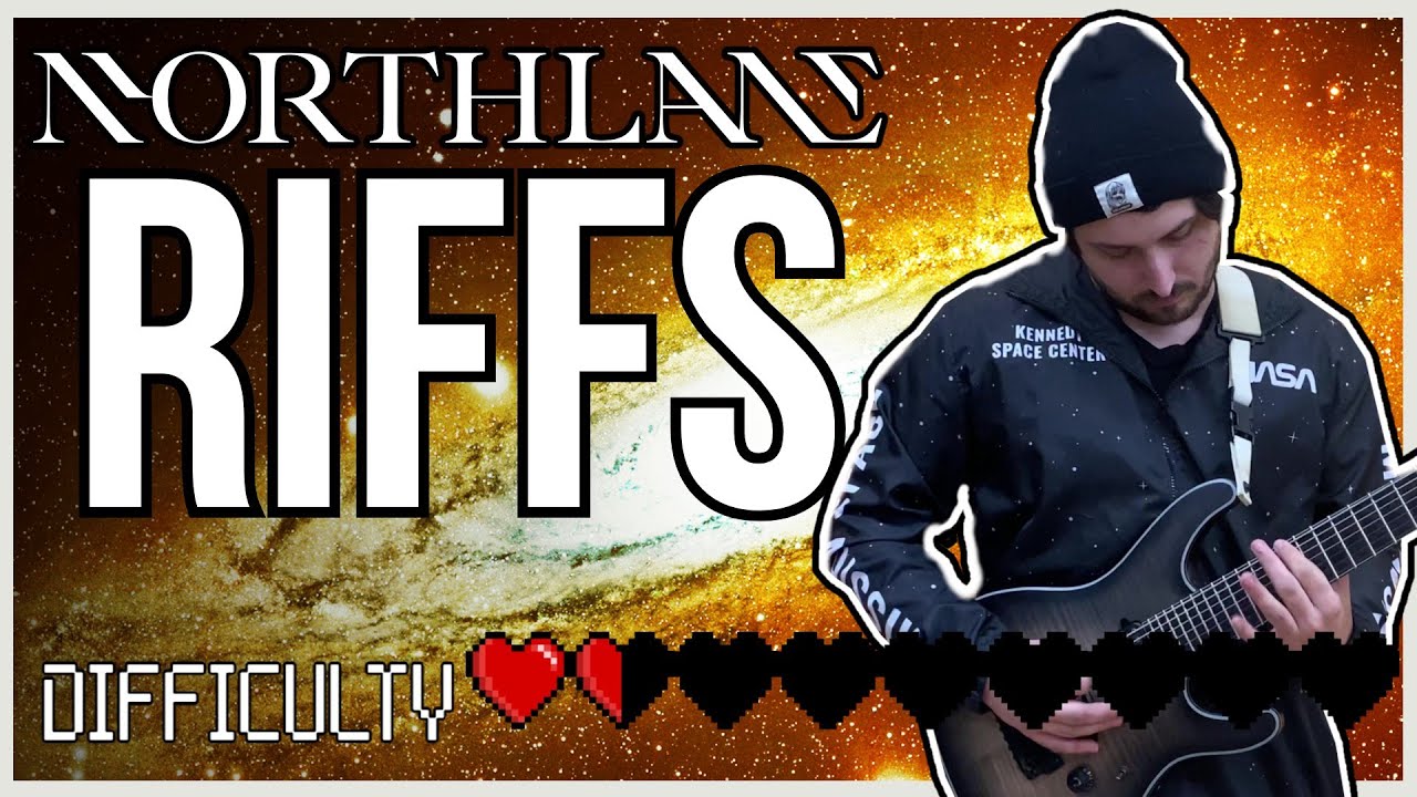 17 Levels of Northlane RIFFS