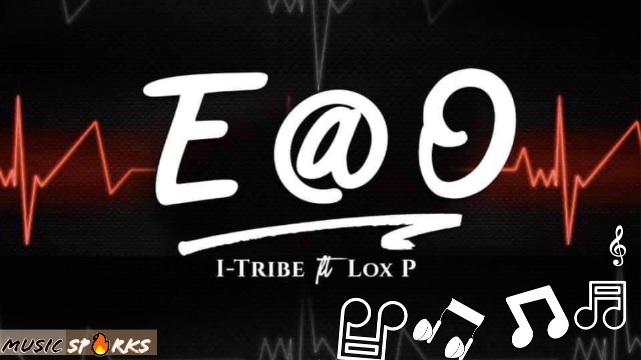 I-Tribe ft Lox P - E @ O | Official Audio 2019 🇸🇱 | Music Sparks