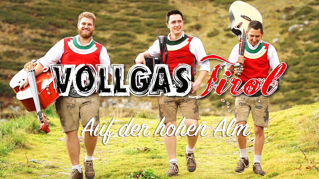 VOLLGAS TIROL - Auf der hohen Alm