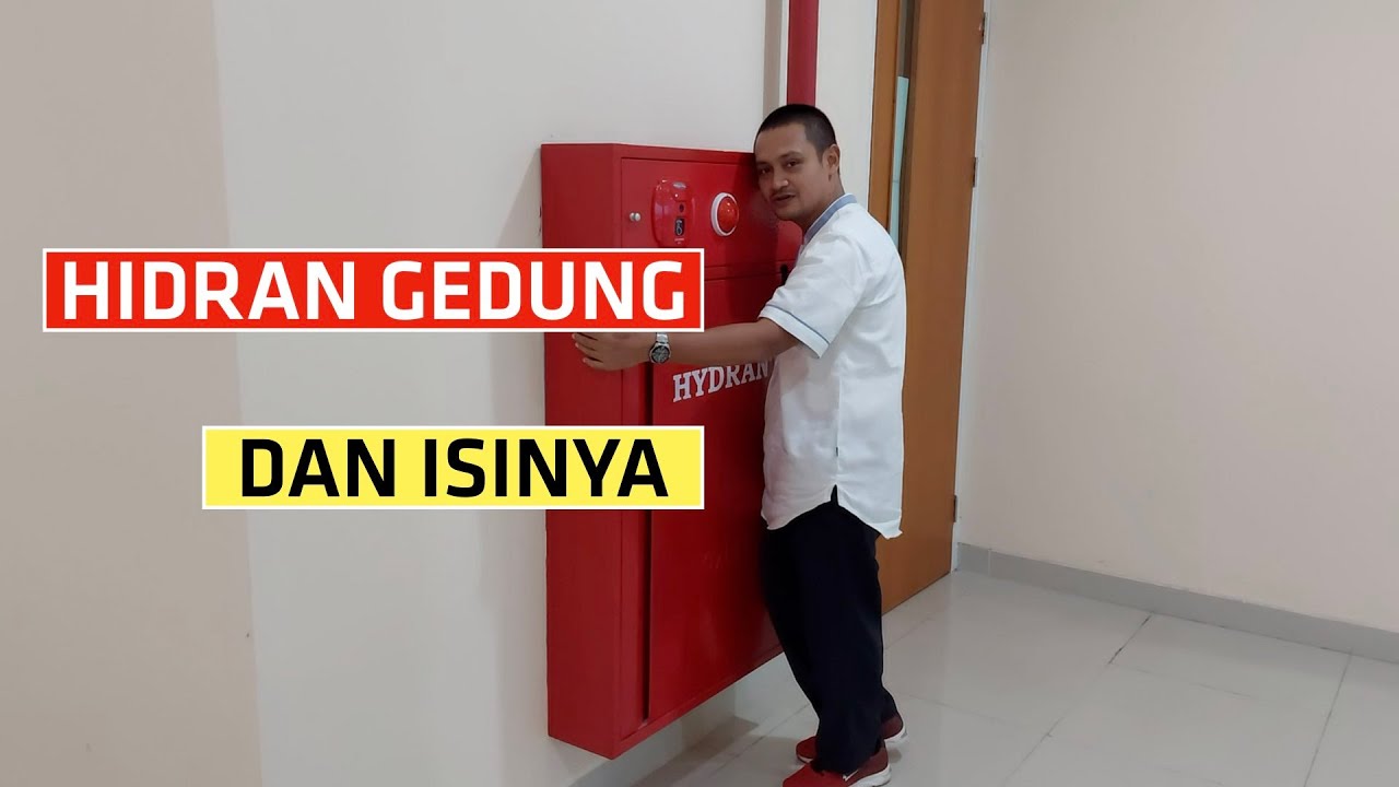HIDRAN GEDUNG || ISI DAN CARA KERJANYA