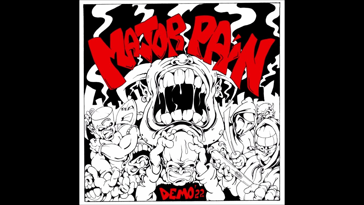 Major Pain - Demo 2022 (Full Demo)